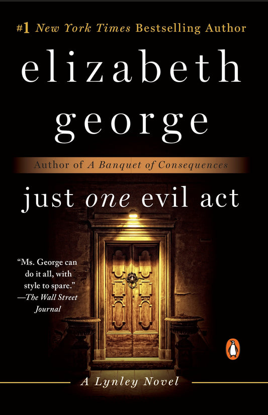 Just One Evil Act - A Lynley Novel (A Lynley Novel)