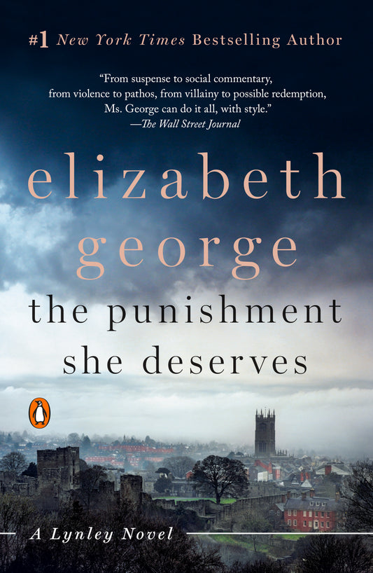 The Punishment She Deserves - A Lynley Novel (A Lynley Novel)