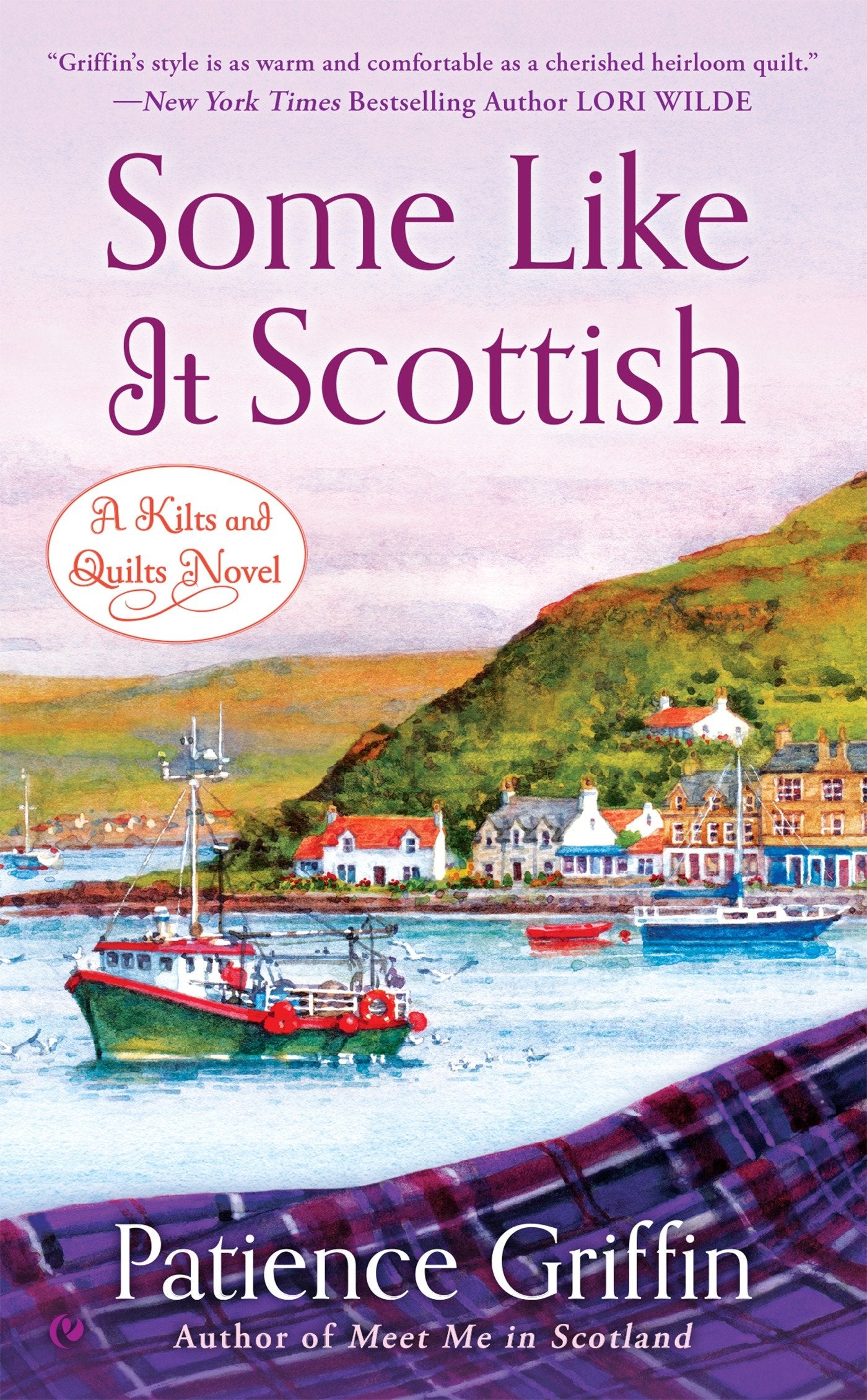 Some Like It Scottish (Kilts and Quilts) (Book:3)