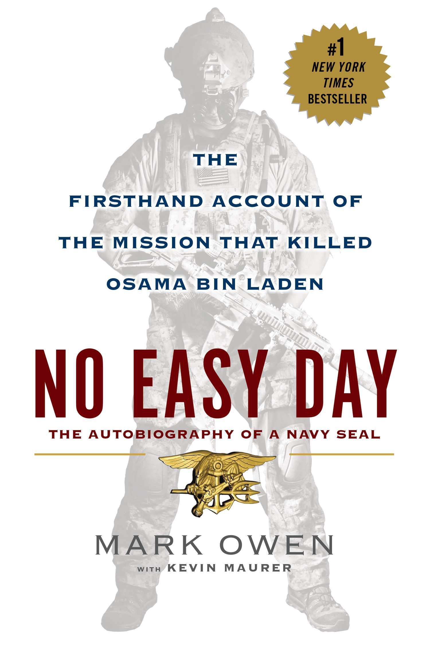 No Easy Day - The Firsthand Account of the Mission that Killed Osama Bin Laden