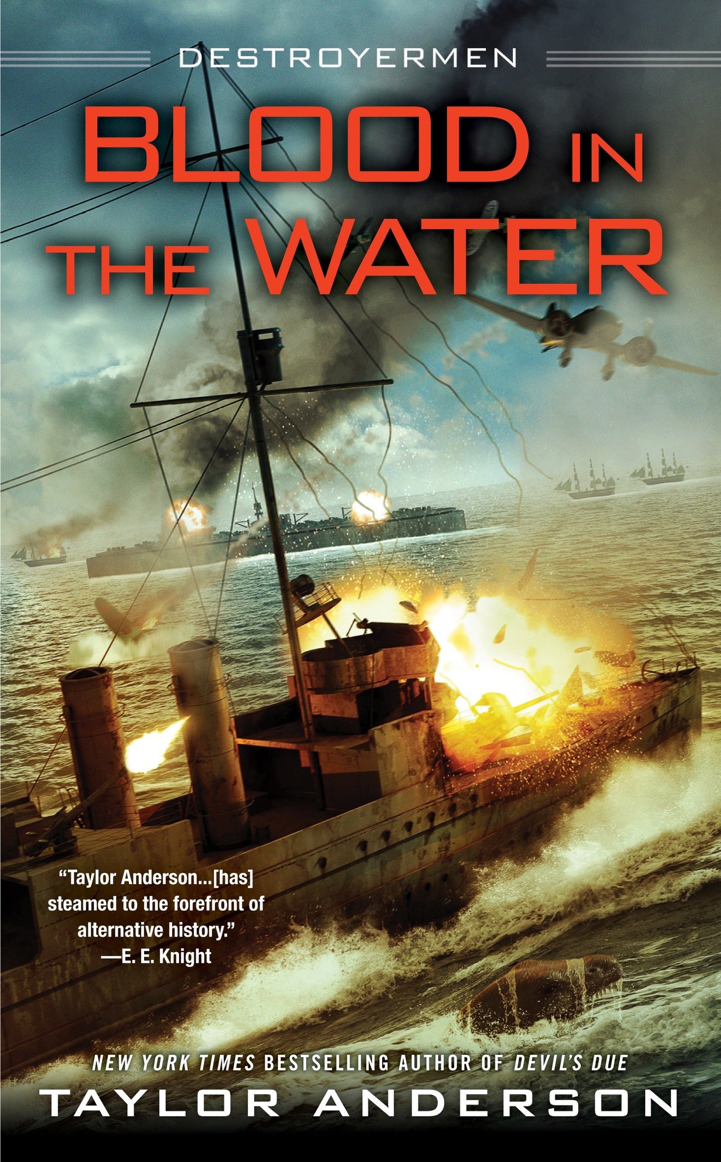Blood In the Water (Destroyermen) (Book:11)