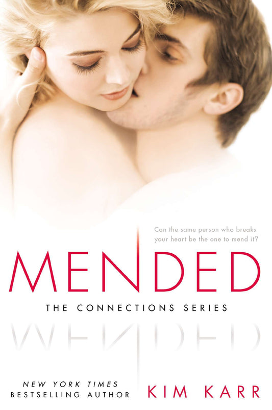 Mended (The Connections Series) (Book:3)