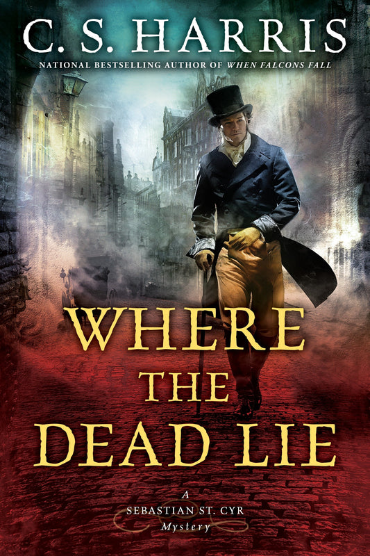 Where the Dead Lie (Sebastian St. Cyr Mystery) (Book:12)