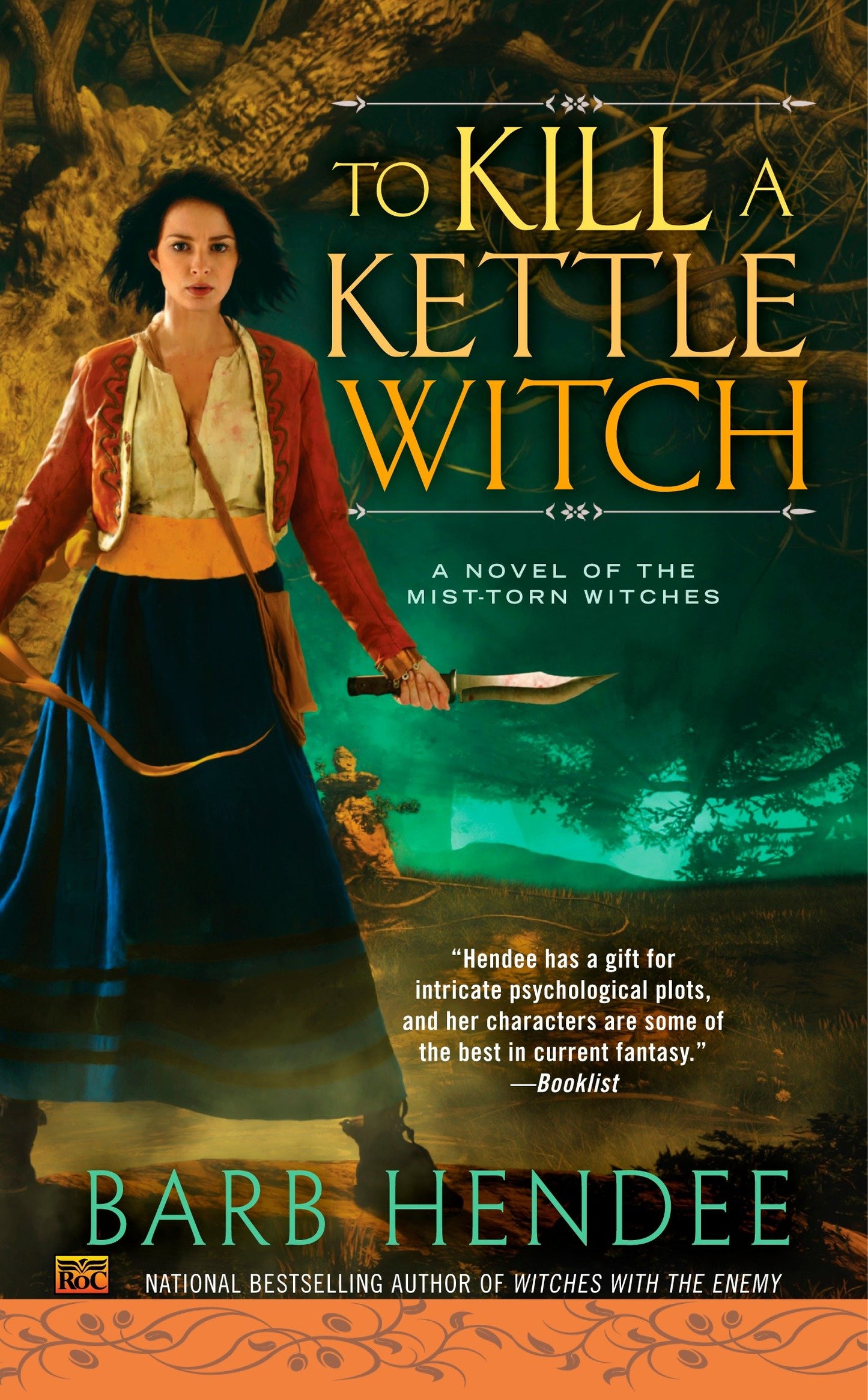 To Kill a Kettle Witch (Novel of the Mist-Torn Witches) (Book:4)