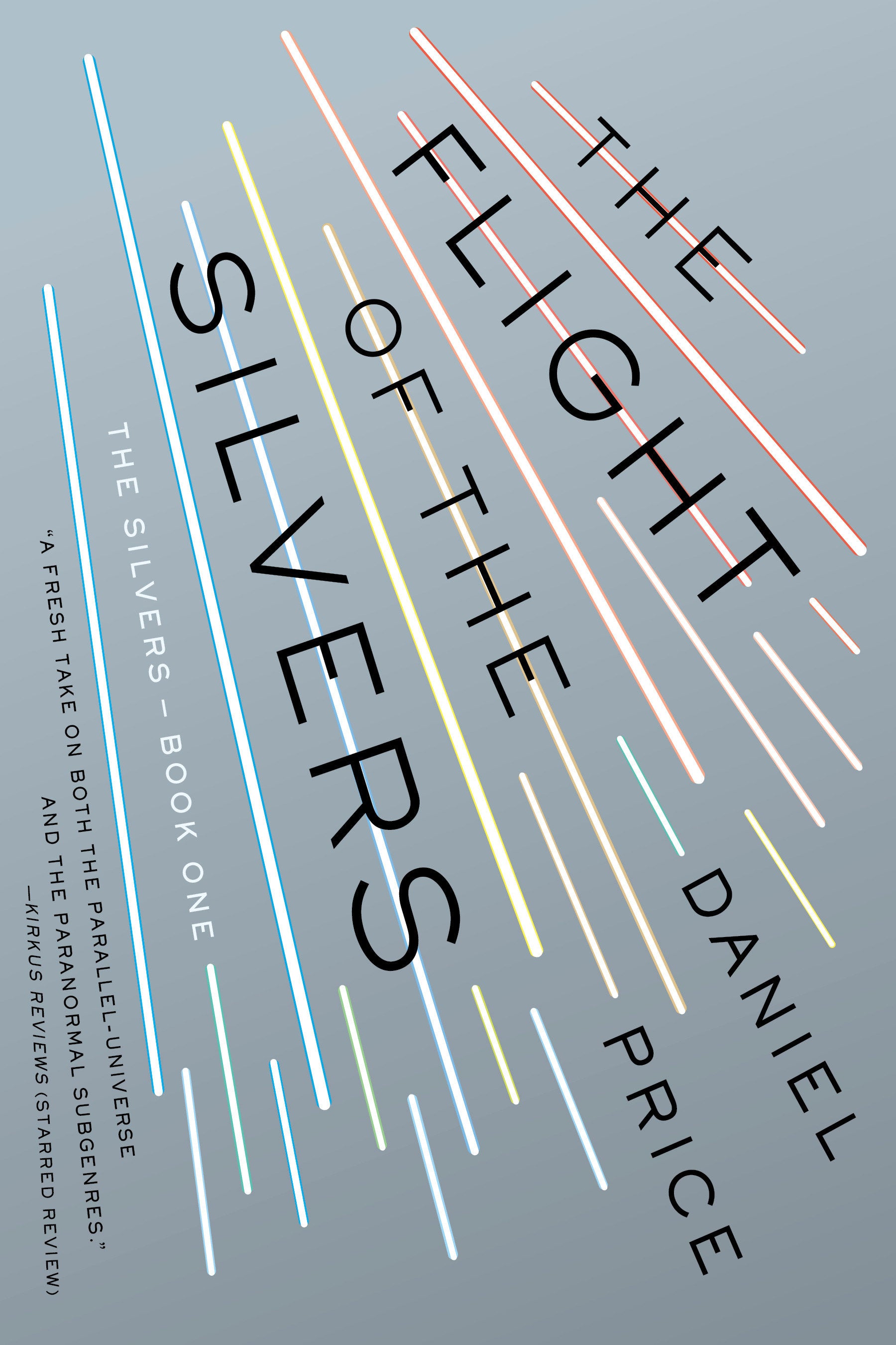 The Flight of the Silvers - The Silvers Book One (The Silvers Series) (Book:1)