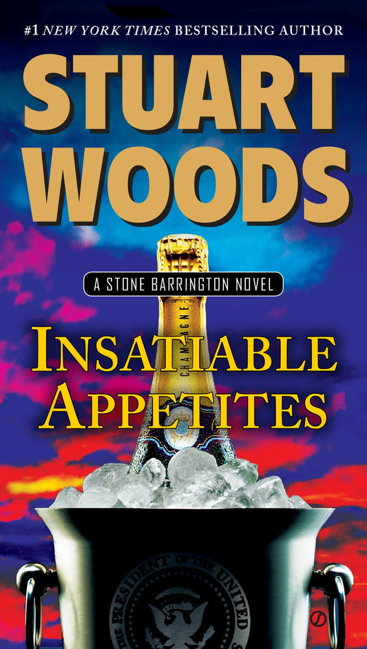 Insatiable Appetites - A Stone Barrington Novel (A Stone Barrington Novel) (Book:32)