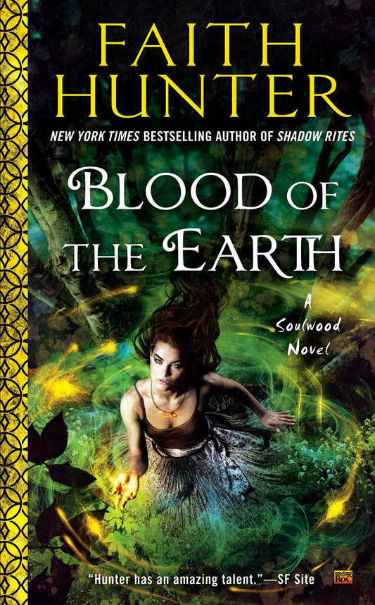 Blood of the Earth (A Soulwood Novel) (Book:1)