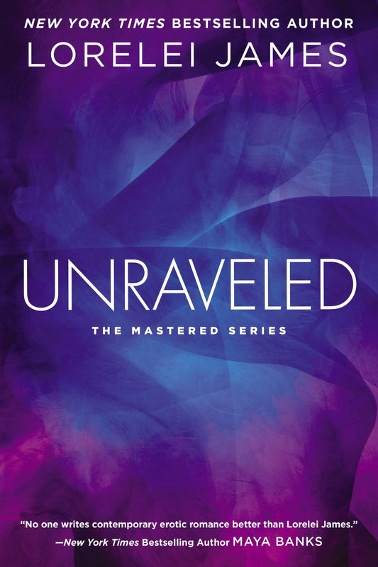 Unraveled (The Mastered Series) (Book:3)