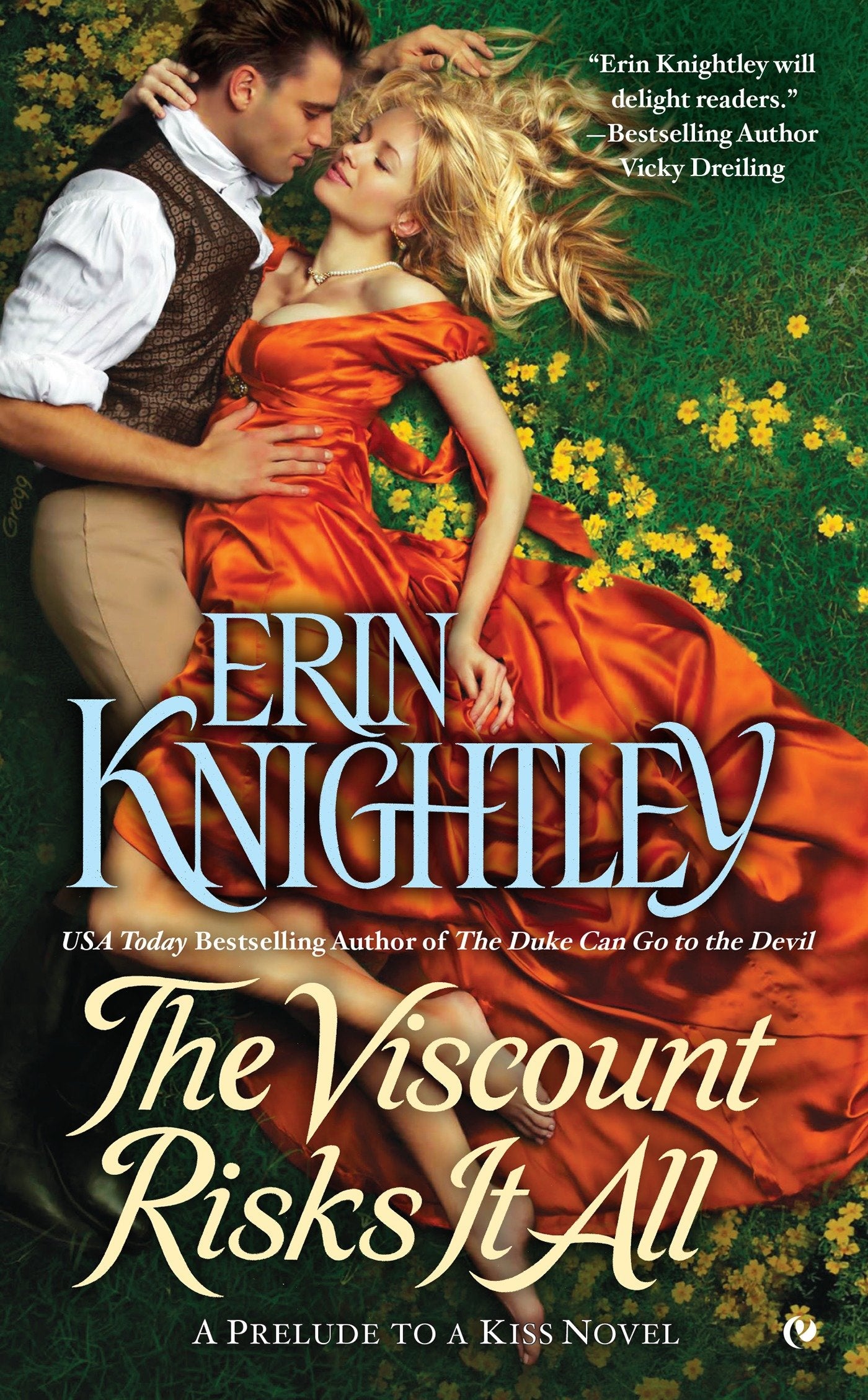The Viscount Risks It All (A Prelude to a Kiss Novel) (Book:7)
