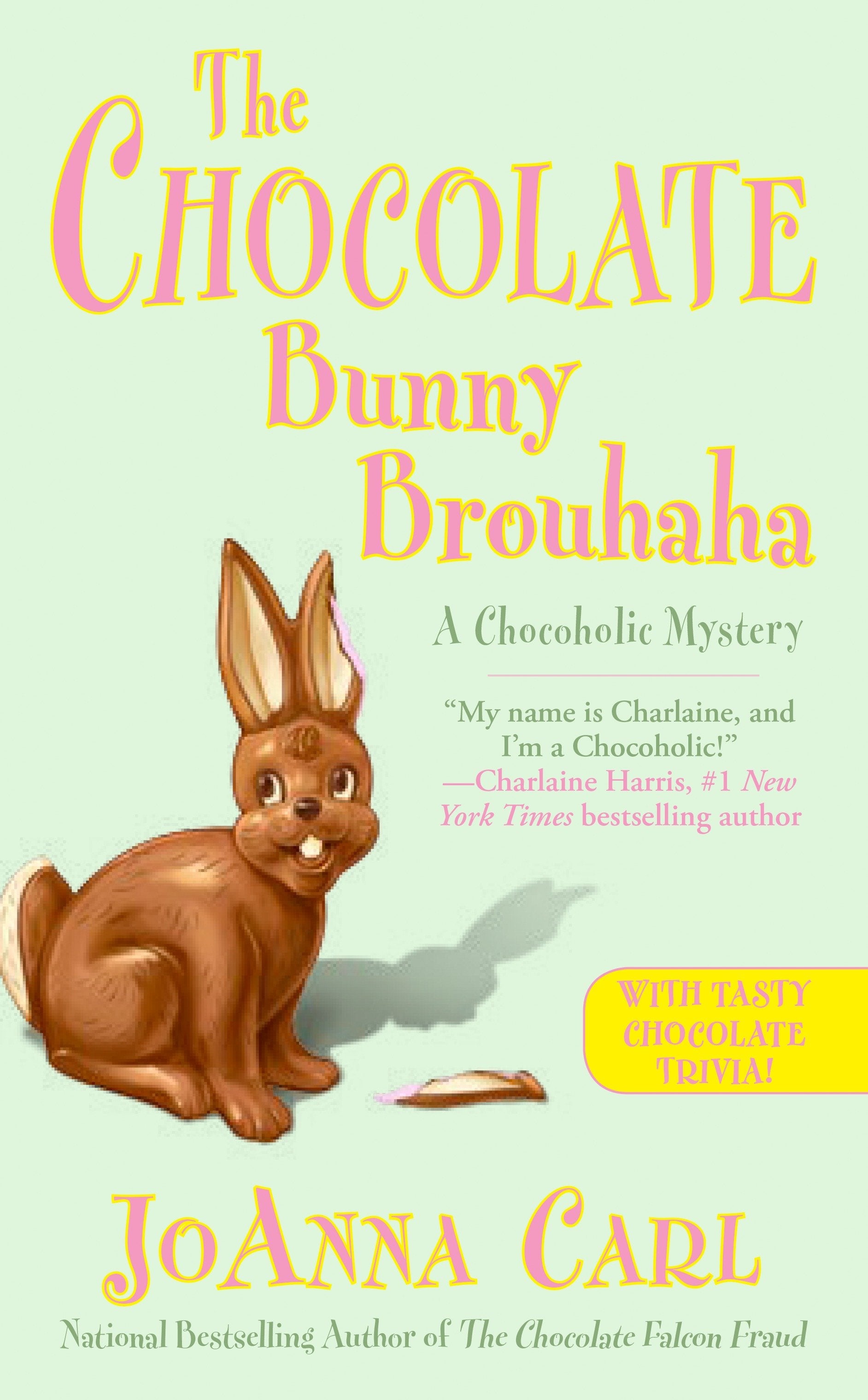 The Chocolate Bunny Brouhaha (Chocoholic Mystery) (Book:16)