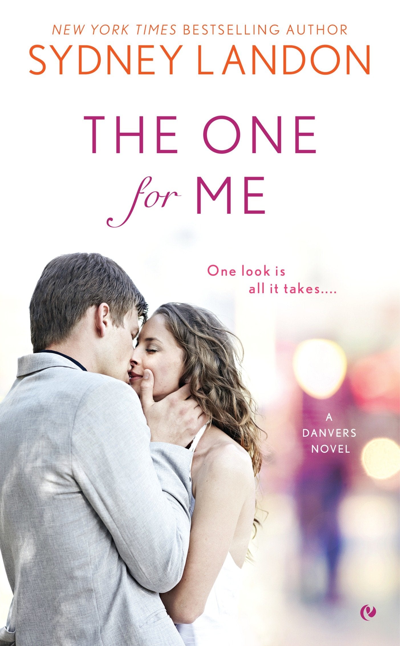 The One For Me (A Danvers Novel) (Book:8)