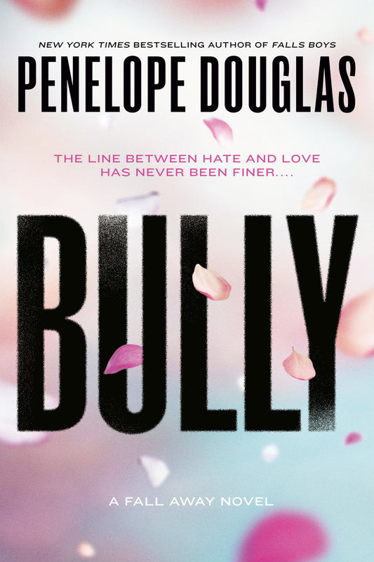Bully (The Fall Away Series) (Book:1)