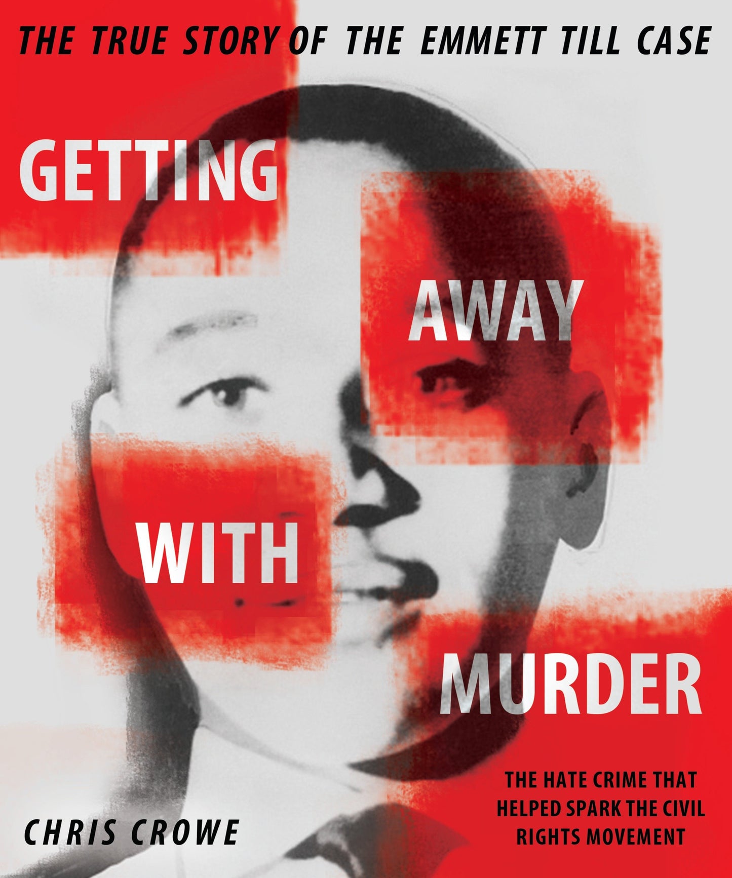 Getting Away with Murder - The True Story of the Emmett Till Case