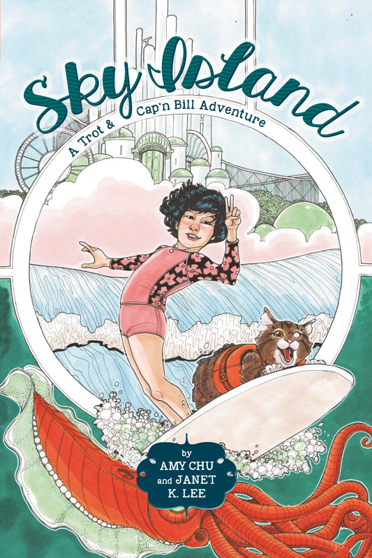Sky Island (A Trot & Cap'n Bill Adventure) (Book:2)