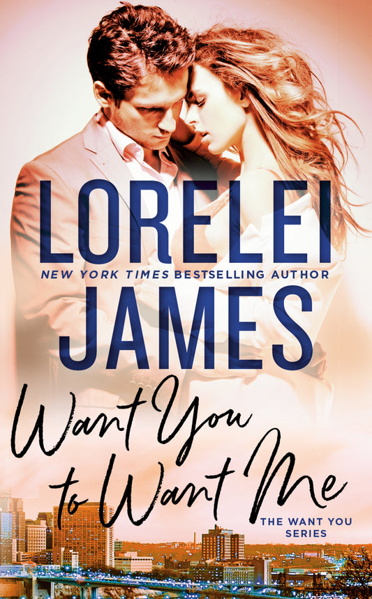 Want You to Want Me (The Want You Series) (Book:2)