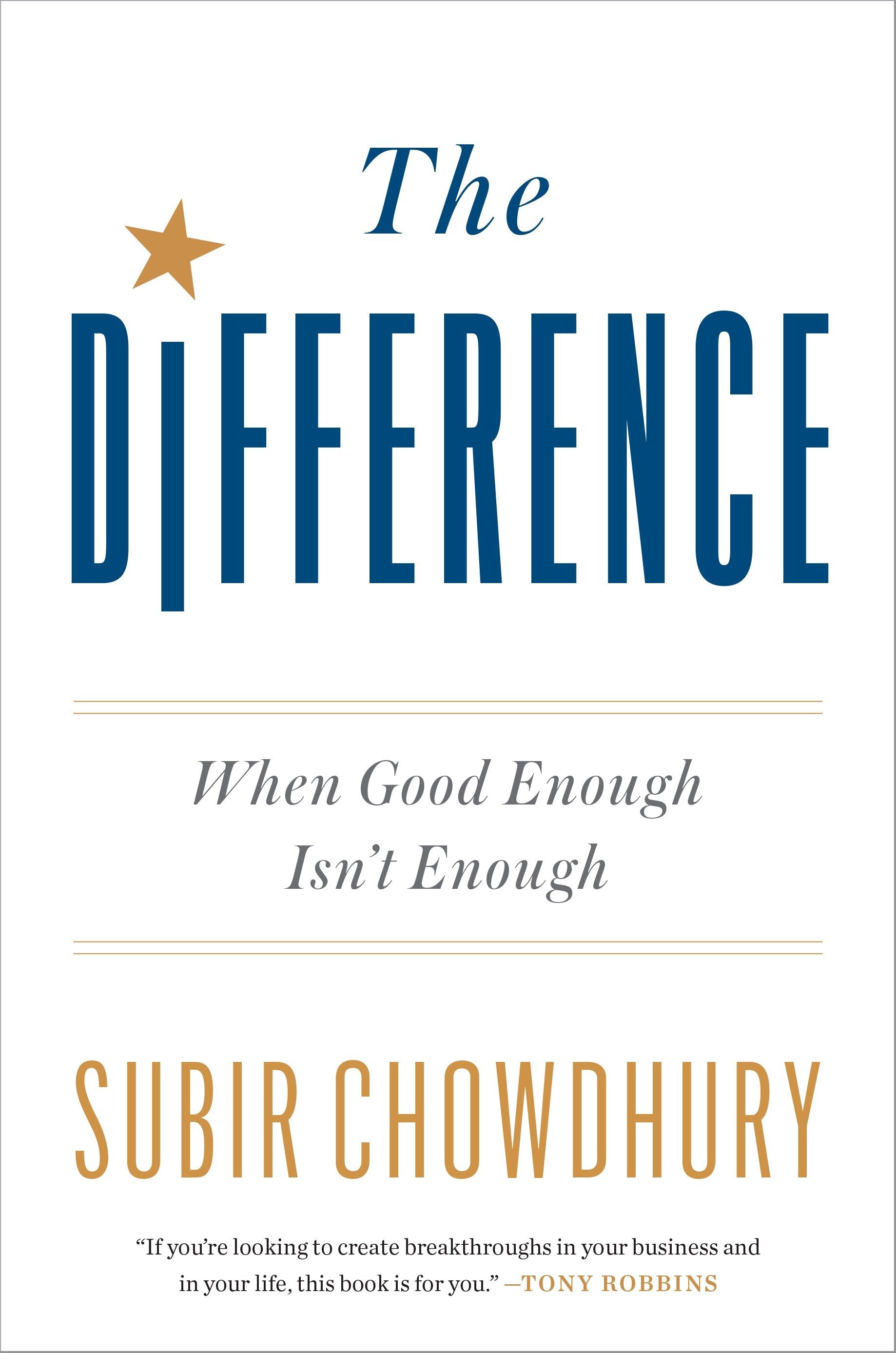 The Difference - When Good Enough Isn't Enough