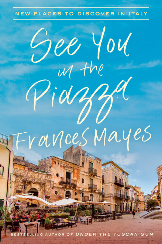 See You in the Piazza - New Places to Discover in Italy