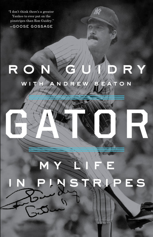 Gator - My Life in Pinstripes