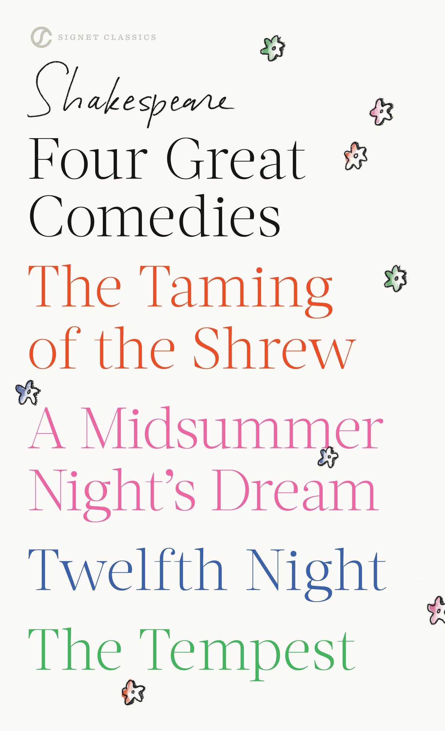 Four Great Comedies - The Taming of the Shrew; A Midsummer Night's Dream; Twelfth Night; The Tempest