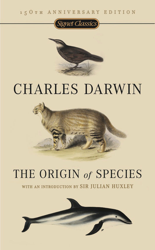 The Origin of Species - 150th Anniversary Edition