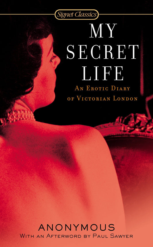 My Secret Life - An Erotic Diary of Victorian London