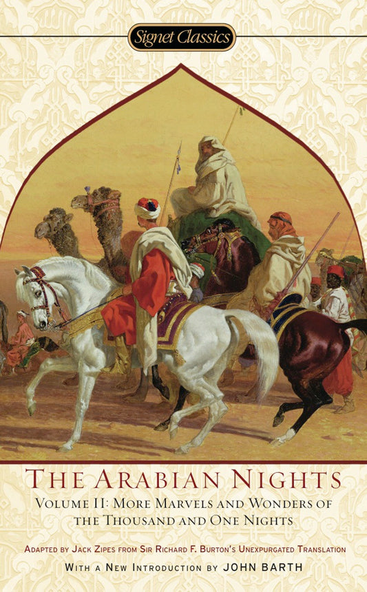 The Arabian Nights, Volume II - More Marvels and Wonders of the Thousand and One Nights (The Arabian Nights) (Book:2)