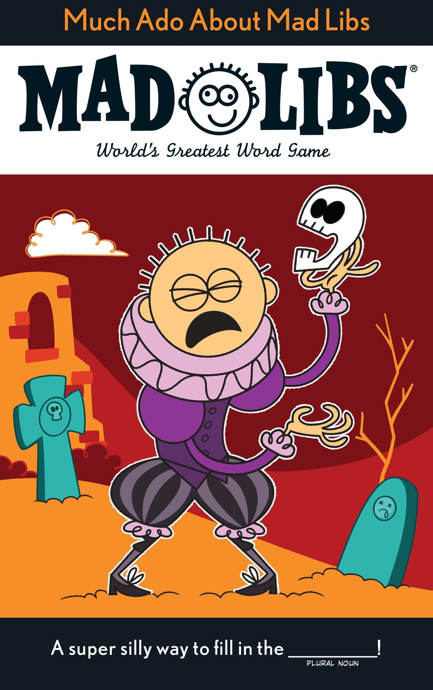 Much Ado About Mad Libs - World's Greatest Word Game About Shakespeare (Mad Libs)