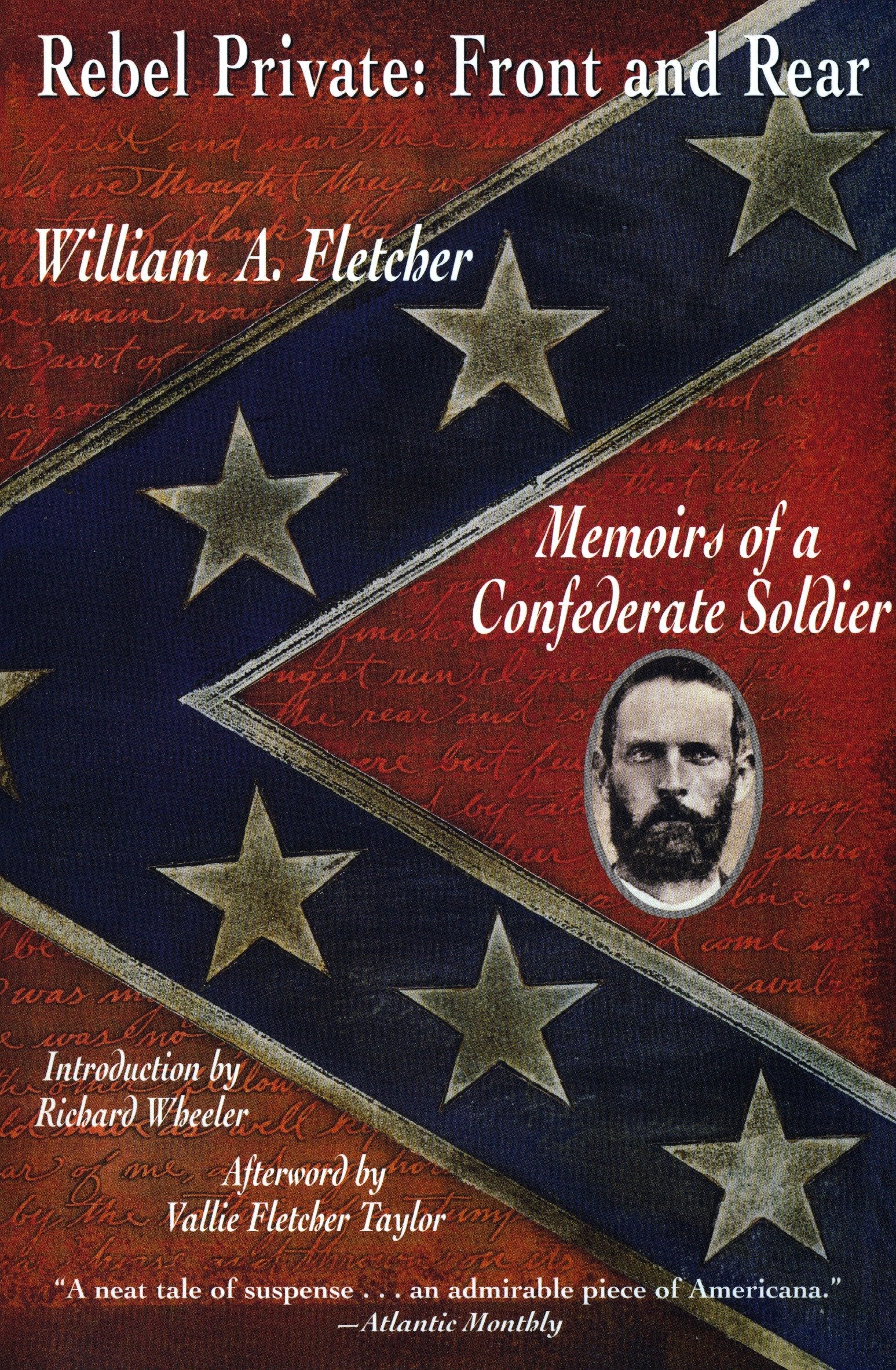 Rebel Private: Front and Rear - Memoirs of a Confederate Soldier