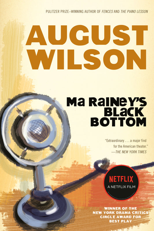 Ma Rainey's Black Bottom - A Play