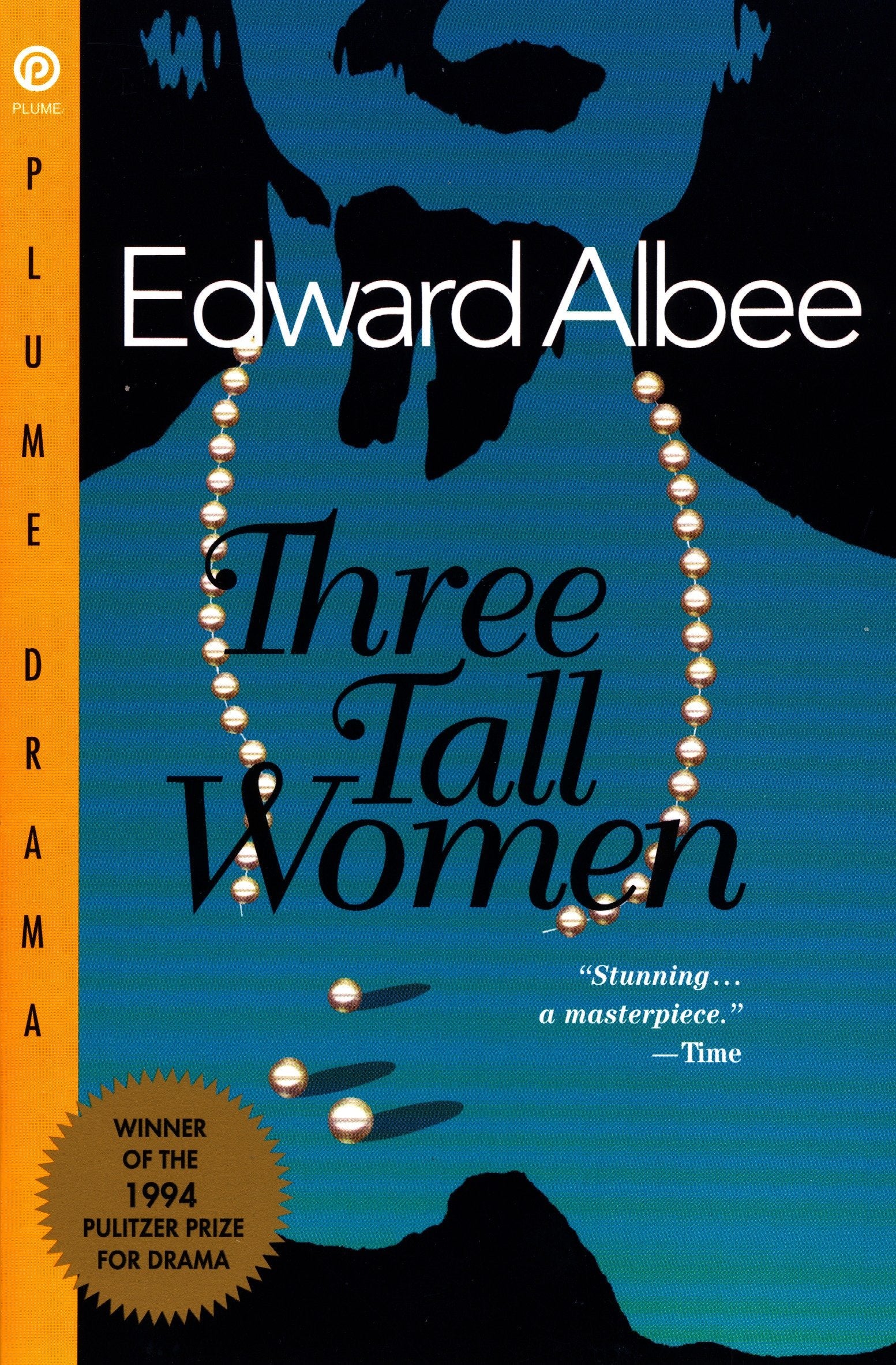 Three Tall Women (Drama, Plume)
