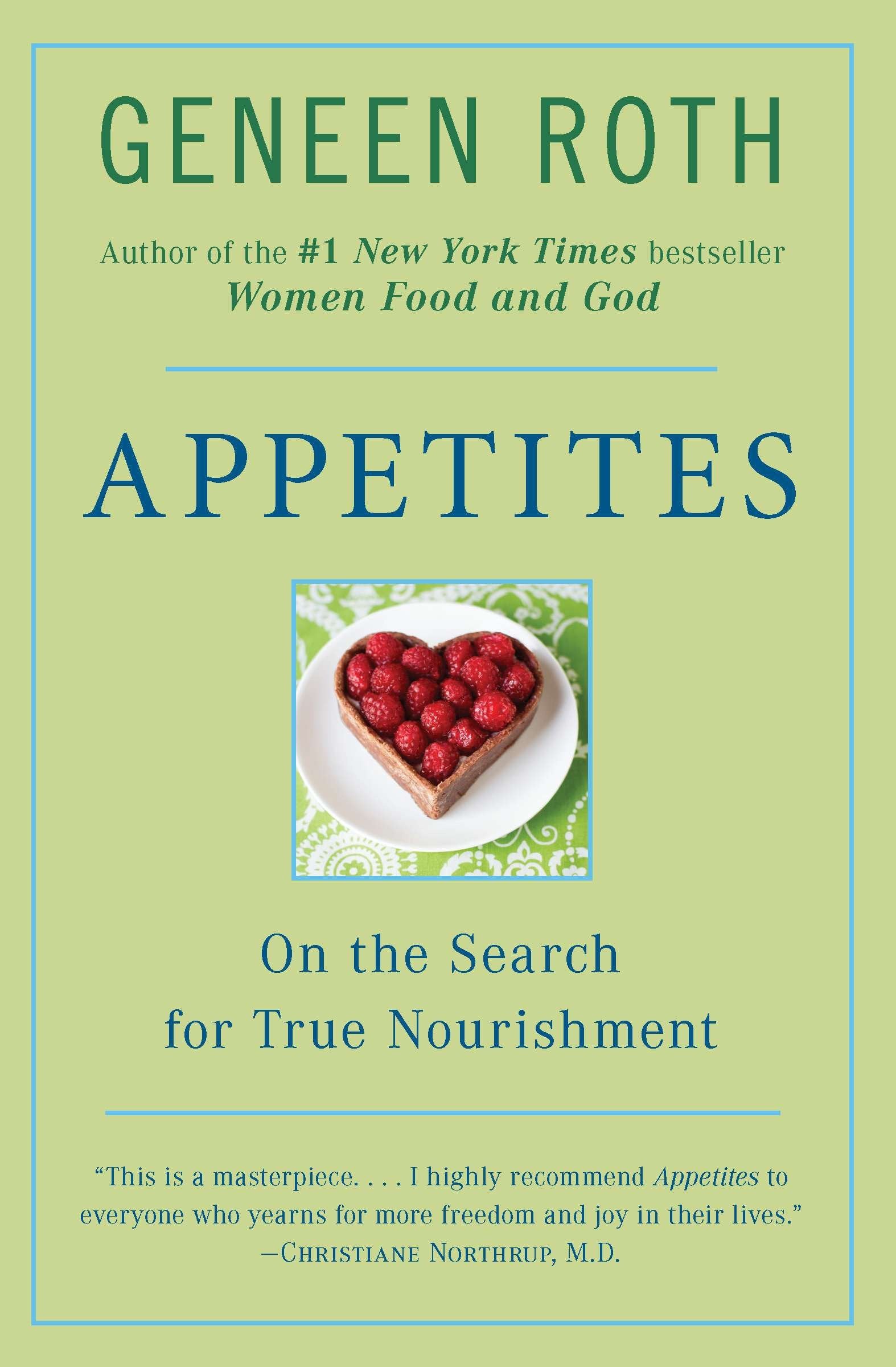 Appetites - On the Search for True Nourishment