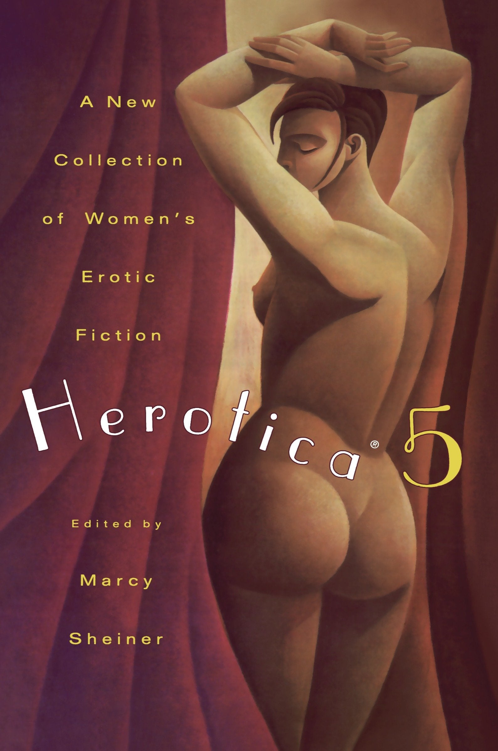 Herotica 5 - A New Collection of Women's Erotic Fiction (Herotica) (Book:5)