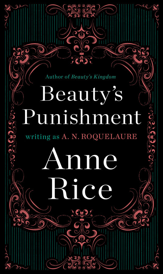 Beauty's Punishment - A Novel (A Sleeping Beauty Novel) (Book:2)