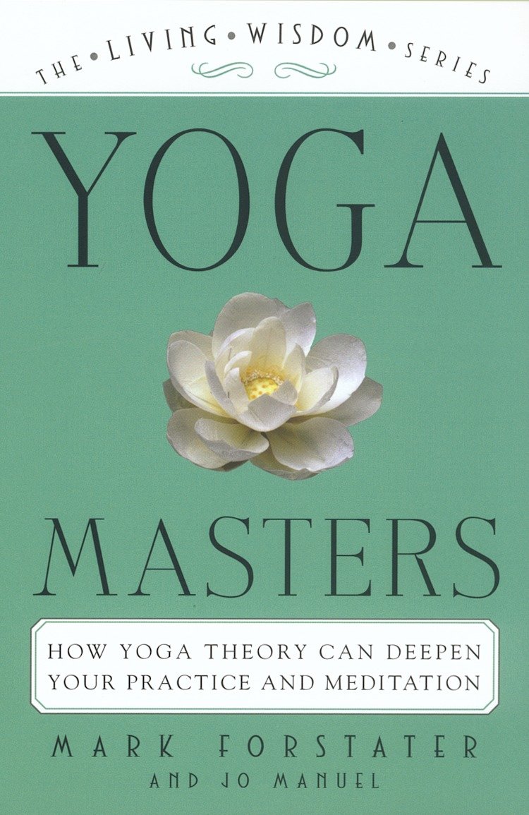 Yoga Masters - The Living Wisdom Series