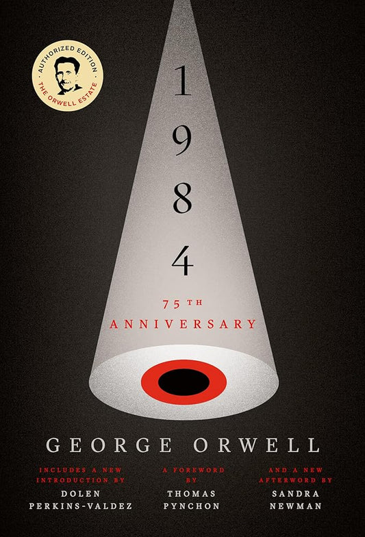 1984: 75th Anniversary by George Orwell, Erich Fromm, Thomas Pynchon, Daniel Lagin