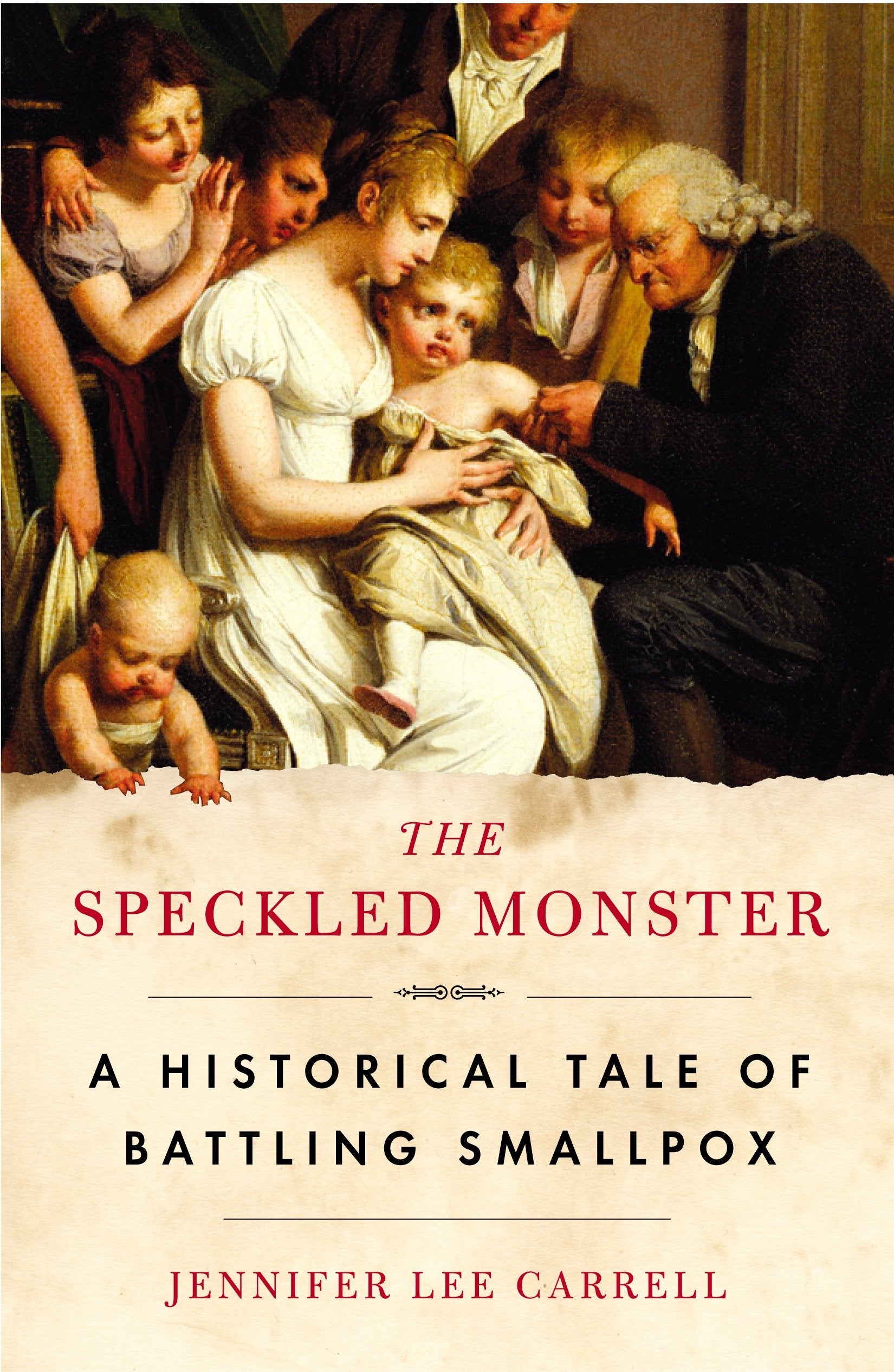 The Speckled Monster - A Historical Tale of Battling Smallpox