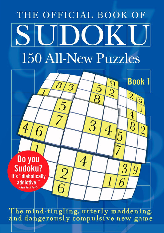 The Official Book of Sudoku: Book 1 - 150 All-New Puzzles