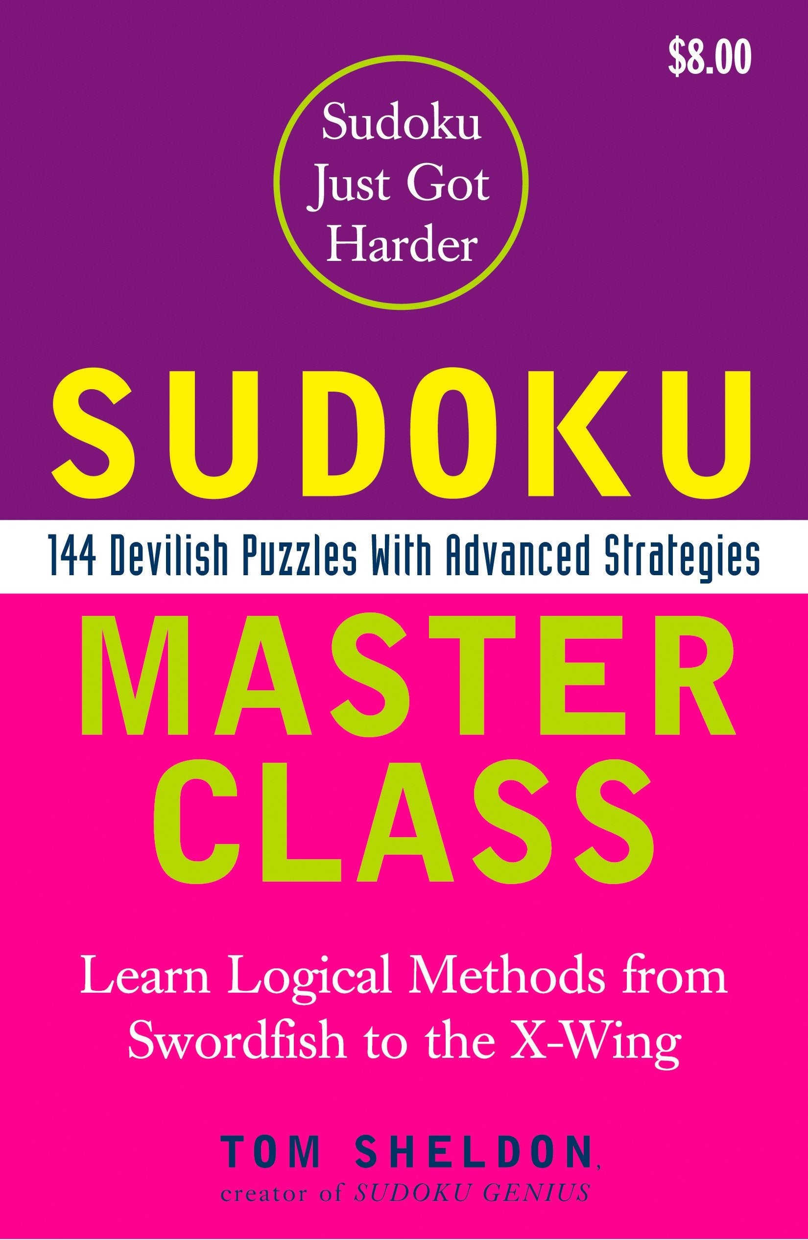 Sudoku Master Class - 144 Devilish Puzzles with Advanced Strategies