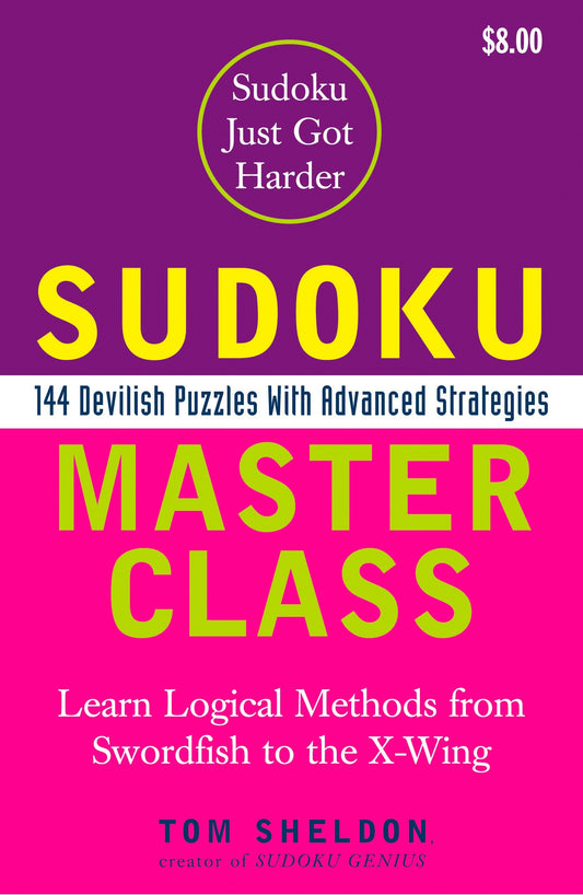 Sudoku Master Class - 144 Devilish Puzzles with Advanced Strategies