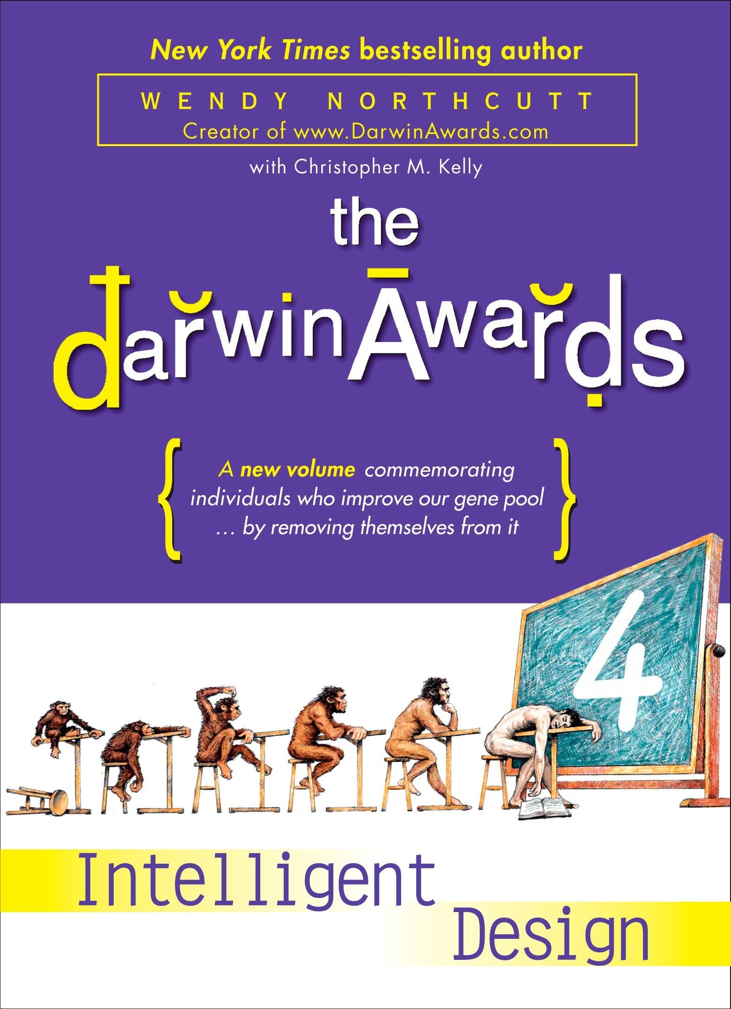 The Darwin Awards 4 - Intelligent Design