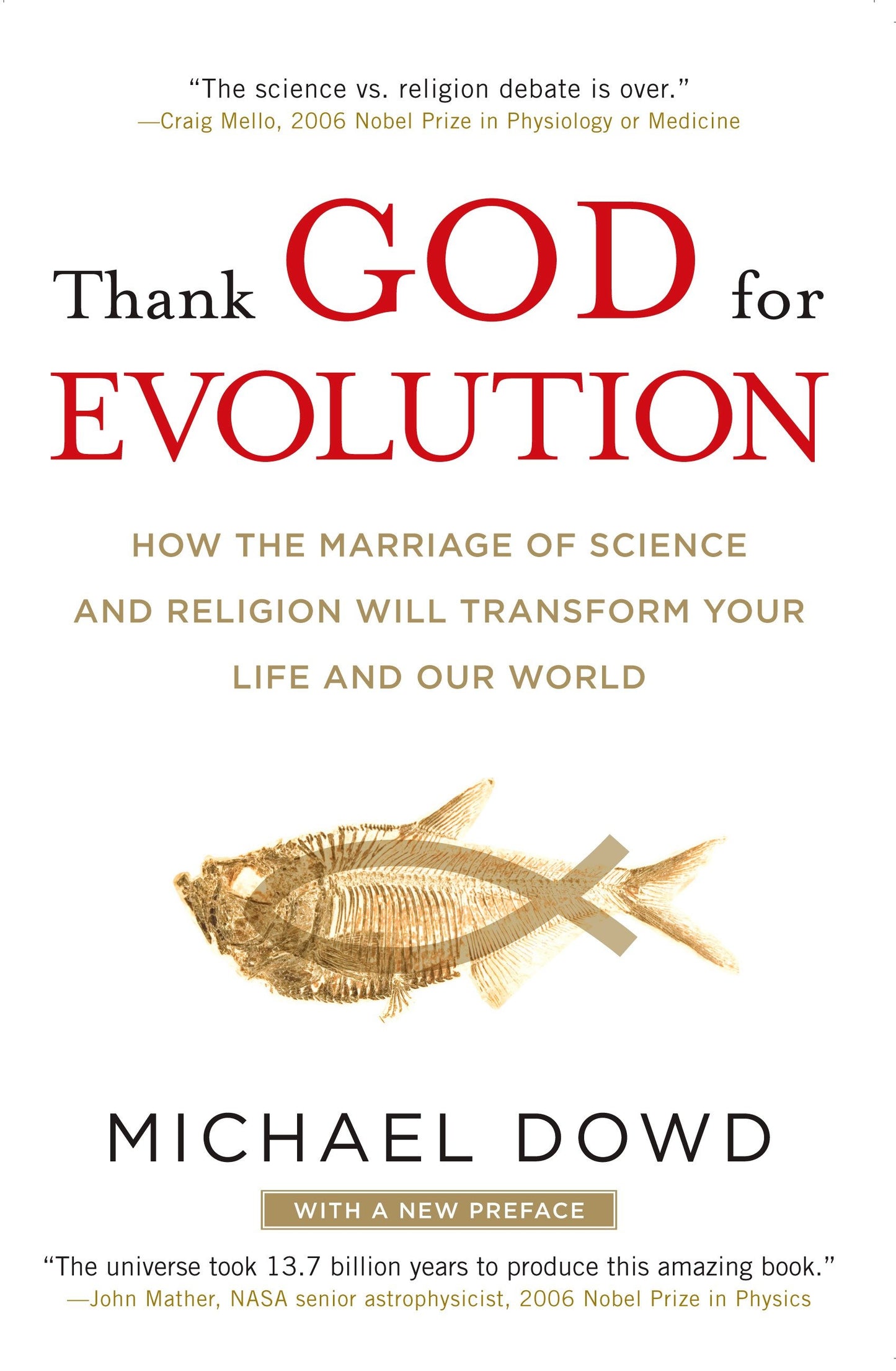 Thank God for Evolution - How the Marriage of Science and Religion Will Transform Your Life and Our World