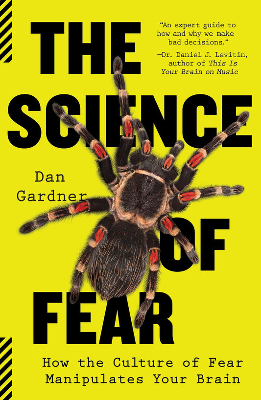 The Science of Fear - How the Culture of Fear Manipulates Your Brain