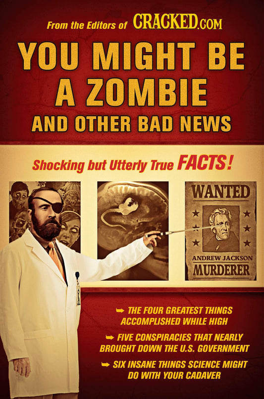 You Might Be a Zombie and Other Bad News - Shocking but Utterly True Facts