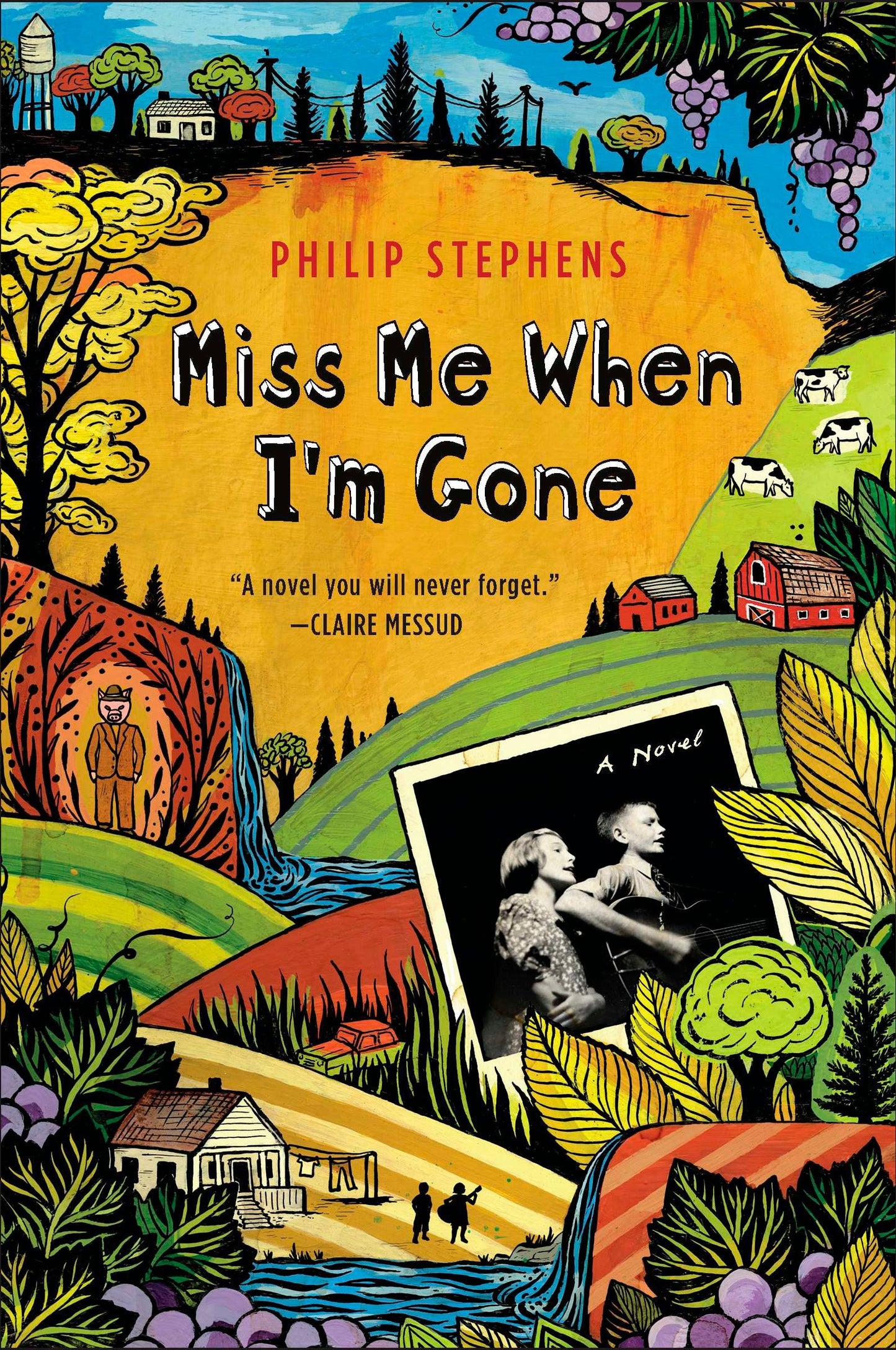 Miss Me When I'm Gone - A Novel