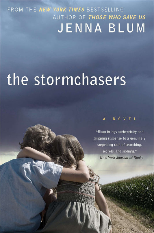 The Stormchasers - A Novel