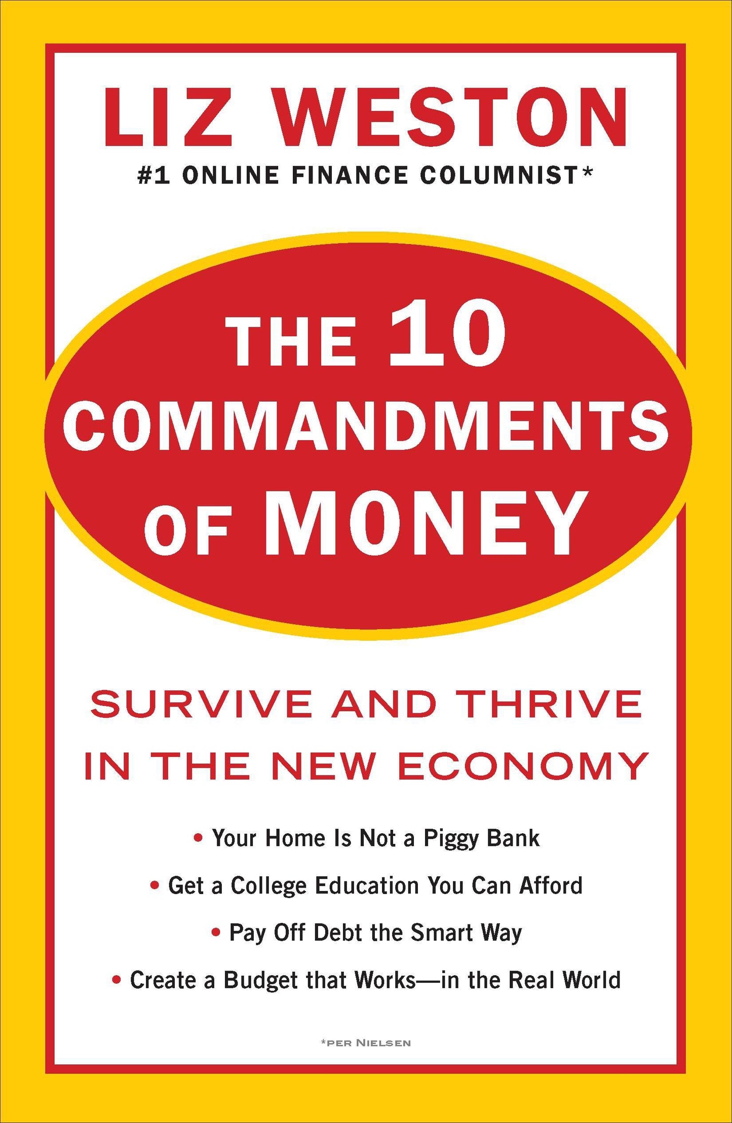 The 10 Commandments of Money - Survive and Thrive in the New Economy