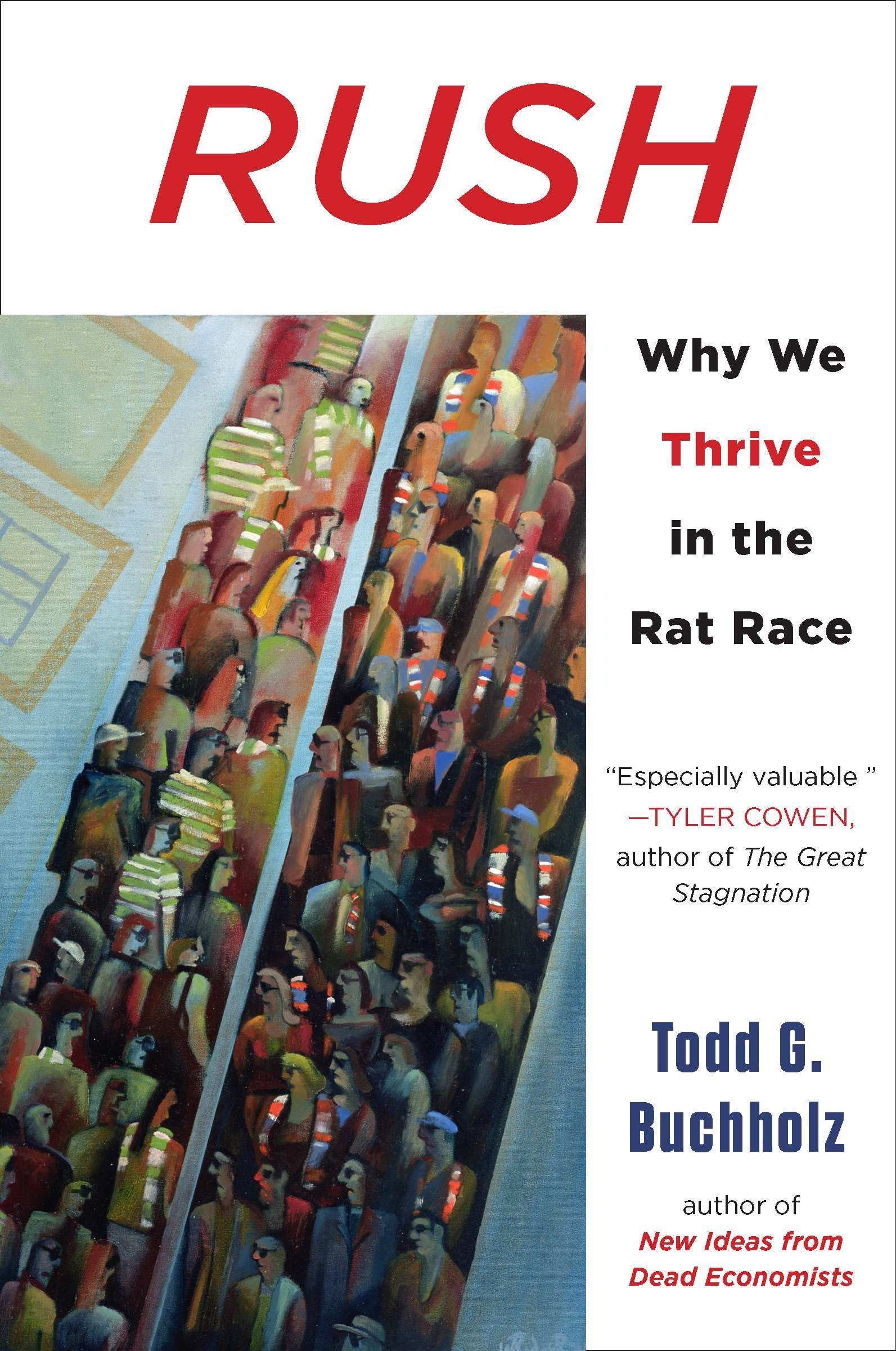 Rush - Why We Thrive in the Rat Race