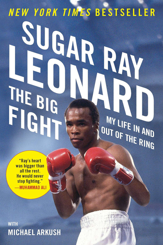 The Big Fight - My Life In and Out of the Ring