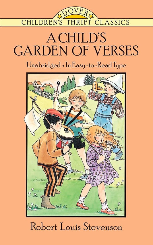 A Child's Garden of Verses (Dover Children's Thrift Classics) by Robert Louis Stevenson