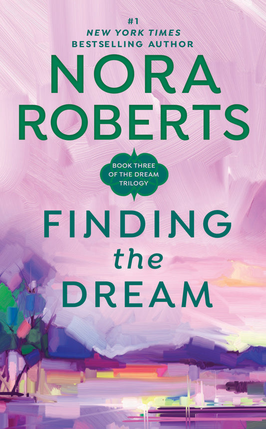 Finding the Dream (Dream Trilogy) (Book:3)